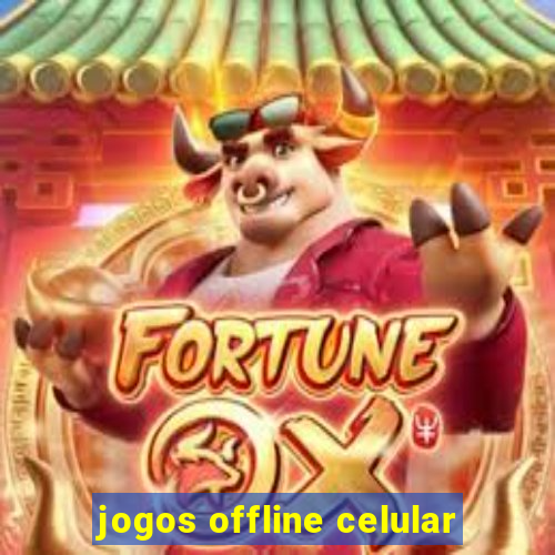 jogos offline celular